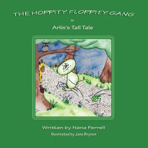 Hoppity Floppity Gang in Arlin's Tall Tale - Paperback