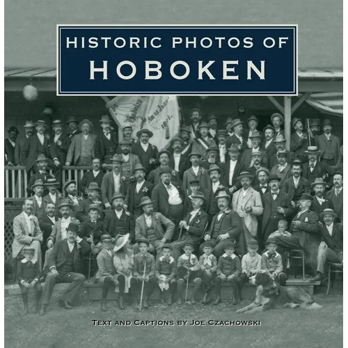 Historic Photos of Hoboken - Hardcover