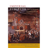Imperial Subjects: Race and Identity in Colonial Latin America - Paperback