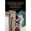 Chasing Polio in Pakistan: Why the World's Largest Public Health Initiative May Fail - Paperback