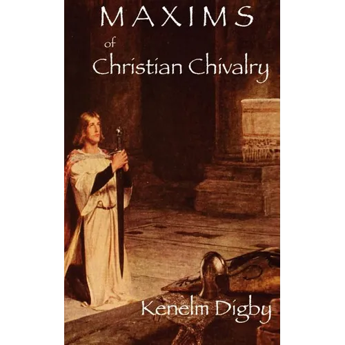Maxims of Christian Chivalry - Paperback