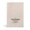 Textilepedia: The Complete Fabric Guide - Hardcover