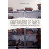Government of Paper: The Materiality of Bureaucracy in Urban Pakistan - Paperback