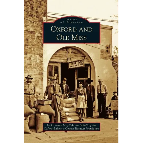 Oxford and Ole Miss - Hardcover