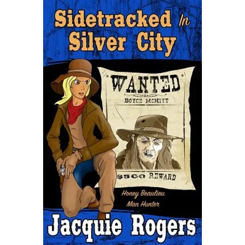 Sidetracked in Silver City - Paperback