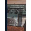 Selections From the Writings and Speeches of William Lloyd Garrison: With an Appendix - Paperback