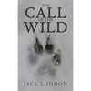 The Call of the Wild: The Original 1903 Edition - Hardcover