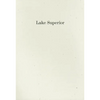 Lake Superior: Lorine Niedecker's Poem and Journal Along with Other Sources, Documents, and Readings - Paperback