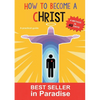 How to become a christ: A method in forthy days! - Paperback