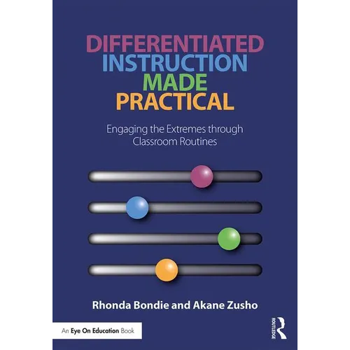 Differentiated Instruction Made Practical: Engaging the Extremes through Classroom Routines - Paperback