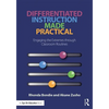 Differentiated Instruction Made Practical: Engaging the Extremes through Classroom Routines - Paperback