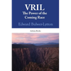 Vril: The Power Of The Coming Race - Paperback