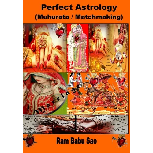 Perfect Astrology (Matchmaking): Muhurata for Venture and Matchmaking between Partners - Paperback