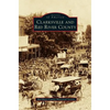 Clarksville and Red River County - Hardcover
