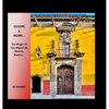 Doors & More...: The Magic of San Miguel de Allende, Mexico,, - Hardcover