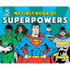 My First Book of Superpowers - Board Book