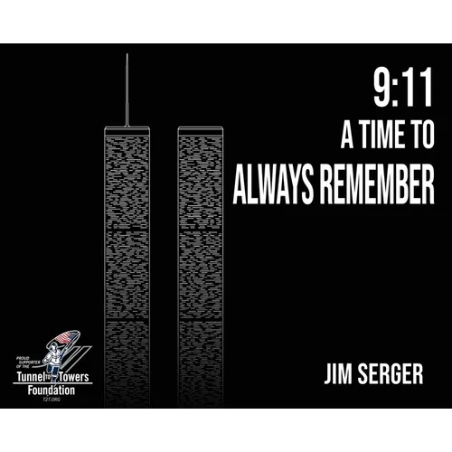 9: 11 A Time to Always Remember - Hardcover
