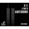 9: 11 A Time to Always Remember - Hardcover