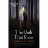 The Quilt That Knew - Paperback