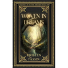 Woven in Dreams - Paperback