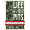 Life in the Pits: My Time as a Trader on the Rough-And-Tumble Exchange Floors - Paperback
