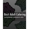 Best Adult Coloring Books: Amazing Mandalas Coloring Book for Adults - Paperback