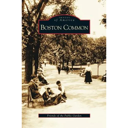 Boston Common - Hardcover
