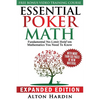 Essential Poker Math, Expanded Edition: Fundamental No-Limit Hold'em Mathematics You Need to Know - Paperback