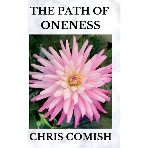 The Path of Oneness - Hardcover