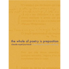 The Whole of Poetry Is Preposition - Paperback
