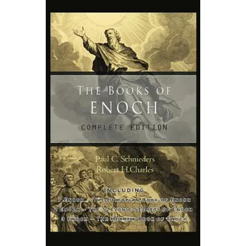 The Books of Enoch: Complete edition: Including (1) The Ethiopian Book of Enoch, (2) The Slavonic Secrets and (3) The Hebrew Book of Enoch - Hardcover