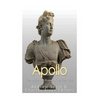 Apollo: The Origins and History of the Greek God - Paperback