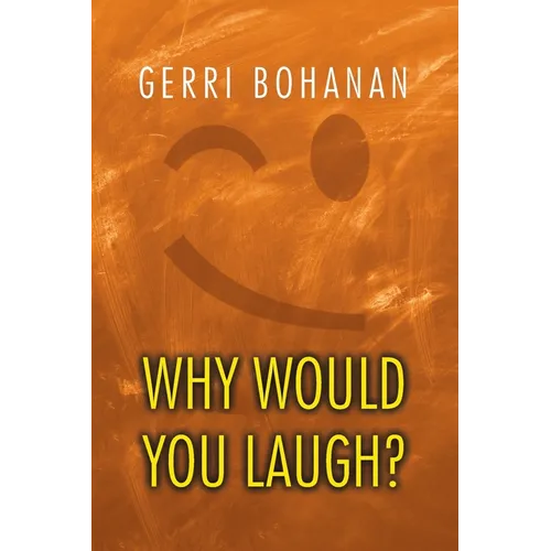 Why Would You Laugh? - Paperback