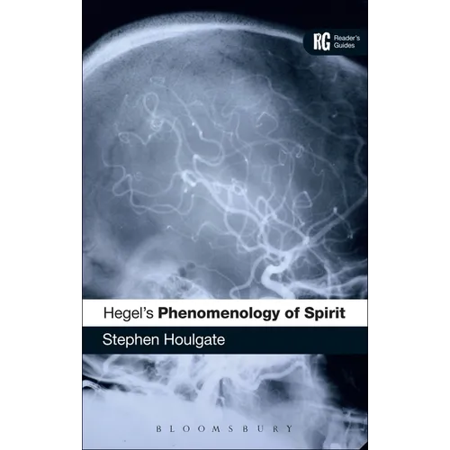 Hegel's 'Phenomenology of Spirit': A Reader's Guide - Paperback