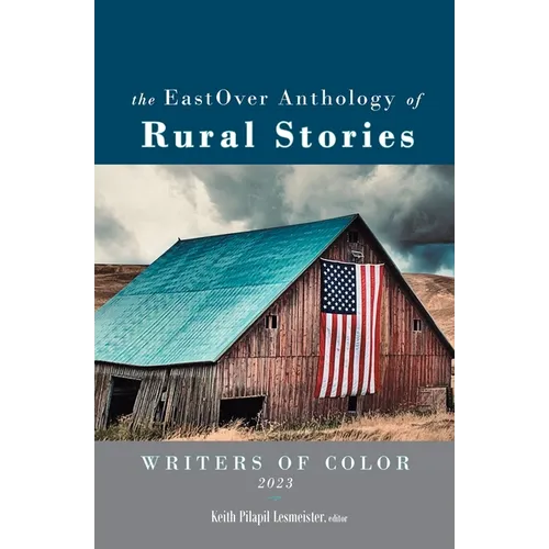 The EastOver Anthology of Rural Stories - Paperback