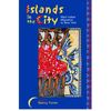 Islands in the City: West Indian Migration to New York - Paperback