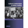 Cultural Contestation in Ethnic Conflict - Paperback