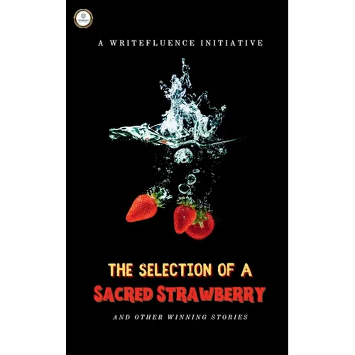 The Selection of a Sacred Strawberry - Paperback