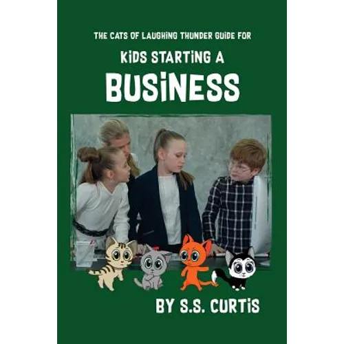 Guide for Kids Starting a Business - Paperback