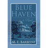 Blue Haven - Hardcover