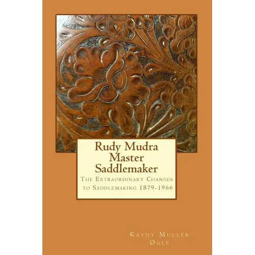 Rudy Mudra Master Saddlemaker - Paperback