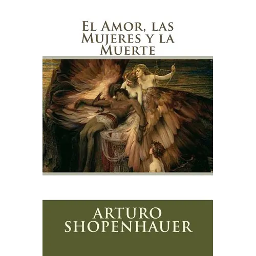 El Amor, las Mujeres y la Muerte - Paperback