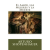 El Amor, las Mujeres y la Muerte - Paperback