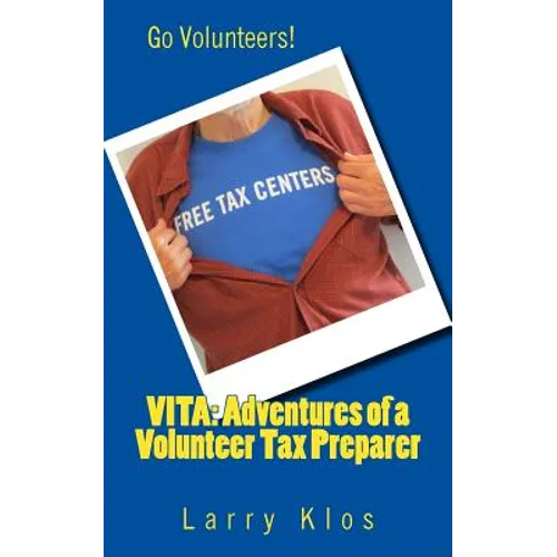 Vita: Adventures of a Volunteer Tax Preparer - Paperback