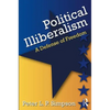 Political Illiberalism: A Defense of Freedom - Paperback