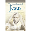 The Long Expected Jesus - Paperback