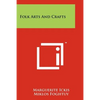 Folk Arts and Crafts - Paperback
