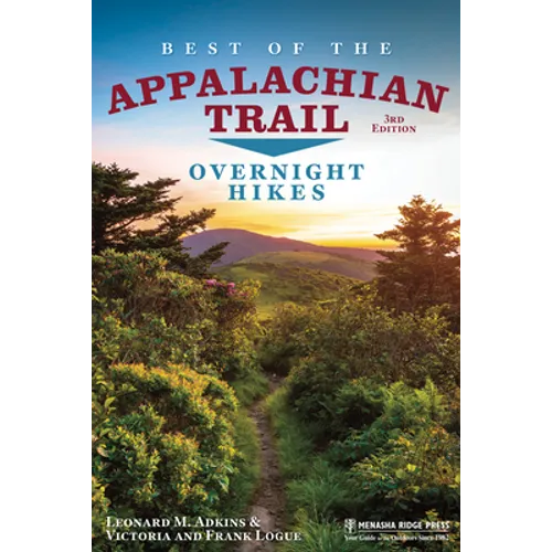 Best of the Appalachian Trail: Overnight Hikes - Hardcover