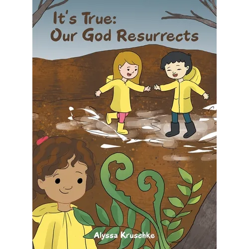 It's True: Our God Resurrects - Hardcover