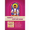 Thirsty, and You Gave Me Drink; Homilies and Reflections for Cycle C - Paperback